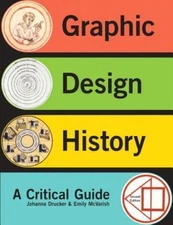 Graphic Design History (Mysearchlab) by Drucker, Johanna
