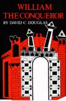 William the Conqueror: The Norman Impact Upon England (English Monarchs  - GOOD