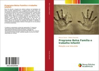 Marcus Sousa (U. A.) | Programa Bolsa FamíLia E Trabalho Infantil | Taschenbuch
