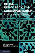 Islam Democracy Cosmopolitanism At Home World Ali Mirsepassi Tadd… 9781107053977