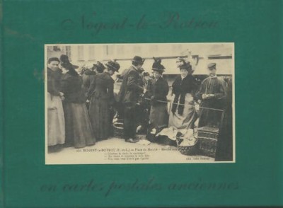 Nogent-Le-Rotrou in Postkarten a... - Kollektiv - V2169220