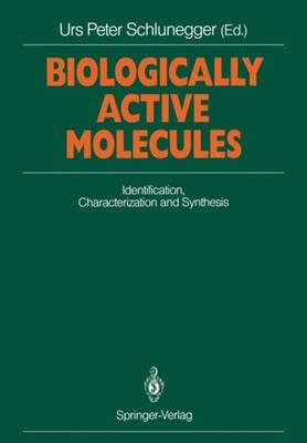 Schlunegger - Biologically Active Molecules   Identification Characte - X555z