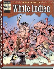 White Indian by Frazetta, Frank; Krank, Ray