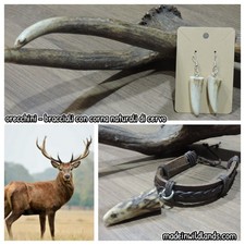 ORECCHINI - BRACCIALE con corna naturali di CERVO accessori montagna A SCELTA