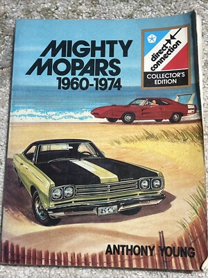 Mighty Mopars, 1960-1974 by Tony Young (1984, Trade Paperback)