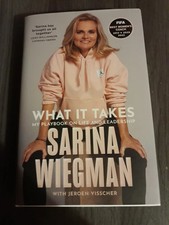 (Signed) What It Takes by Sarina Wiegman (Hardback)