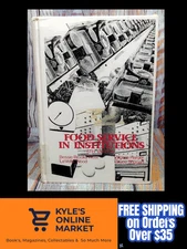 Food Service In Institutions: Food Systems Management (1977, Hardcover)