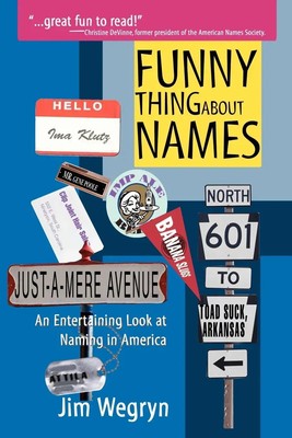Jim Wegryn | Funny Thing About Names | Taschenbuch | Englisch (2005) | iUniverse