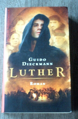 GUIDO DIECKMANN: LUTHER(TB), 1. Auflage, Aufbau Verlag 2003