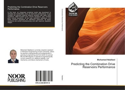Predicting the Combination Drive Reservoirs Performance Mohamed Halafawi