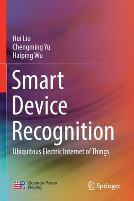 Liu - Smart Device Recognition   Ubiquitous Electric Internet of Thing - X555z