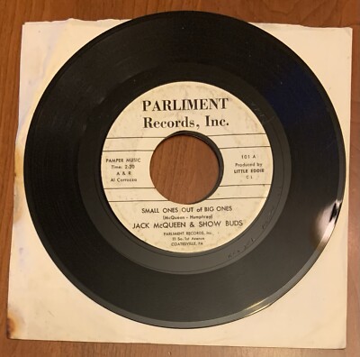 Jack McQueen & Show Buds Small Ones Out of Big Ones / Then You 45 RPM Record