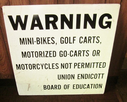 vtg 60s-70s warning sign no mini-bikes go-carts golf-carts