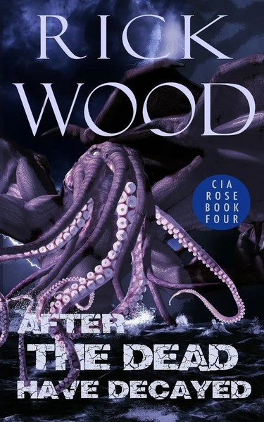 Rick Wood | After The Dead Have Decayed | Taschenbuch | Englisch (2021)-image