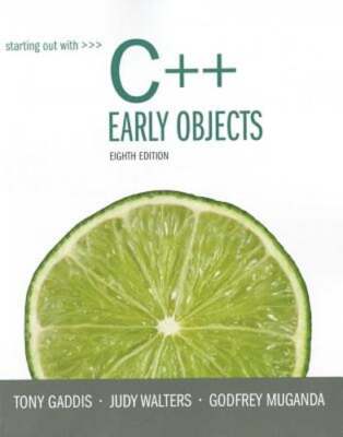 Starting Out with C++: Early Objects by Tony Gaddis: Used