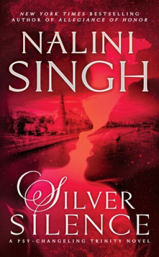 Thumbnail - Silver Silence (psy-changeling Trinity) By Singh, Nalini