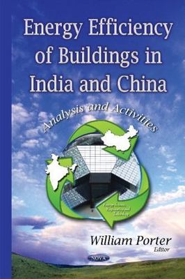 Energy Efficiency of Buildings in India and China : Analysis and Activities, ...