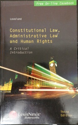 Constitutional Law, Administrative Law and Human Rights: A Critical Introduction