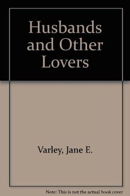 Husbands And Other Lovers