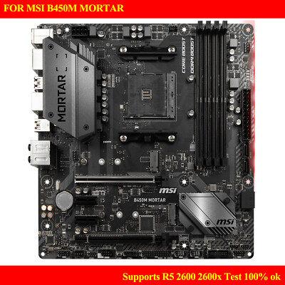 For MSI B450M MORTAR Gaming Motherboard AMD AM4 R5 2600 2600x CPU