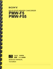 Sony PMW-F5 PMW-F55 Camcorder SERVICE MANUAL