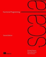 Functional Programming In Scala ~ Runar Bjarnason ~ 9781617299582