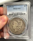 (#102451) Morgan Dollar: 1878 CC  PCGS F15.  Even circ coin!   (see video!)