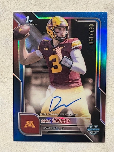 DRAKE LINDSEY Minny 2025 Bowman U University 1st Chrome True Blue AUTO # 67/150