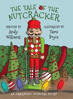 Andy Williams | The Tale Of The Nutcracker | Buch | Englisch (2021) | Gebunden