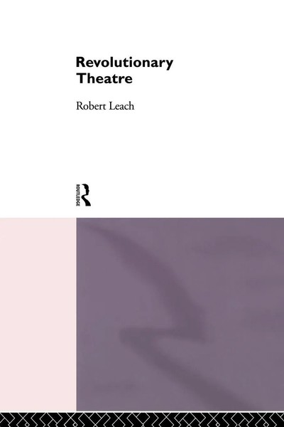 Revolutionary Theatre Robert Leach Nfa Taschenbuch Einband - Flex.(Paperback)-image