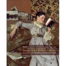 SOURCES OF THE WESTERN TRADITION, VOLUME 2 8TH (EGITH) By Marvin Perry
