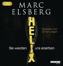 HELIX - Sie werden uns ersetzen von Elsberg, Marc | Buch | Zustand gut - Bild 1 von 2