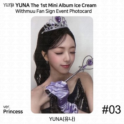 Yuna From ITZY 1st Mini Album Ice Cream Withmuu 1st Fan Sign