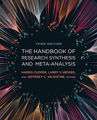 THE HANDBOOK OF RESEARCH SYNTHESIS AND META-ANALYSIS By Harris Cooper & Larry