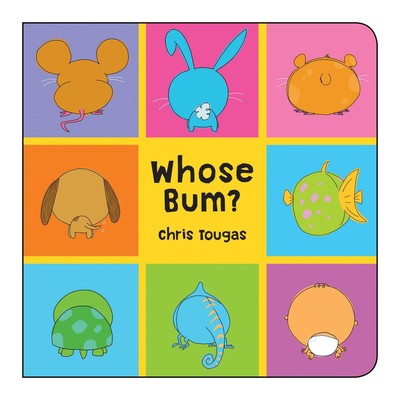 Whose Bum? - board book Tougas, Chris