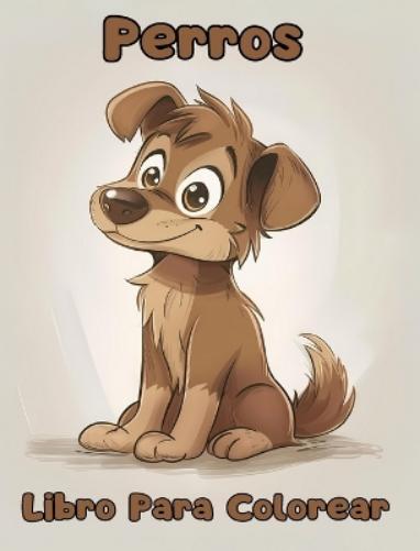 Sancha Sauseda Libro Para Colorear de Perros (Copertina rigida)