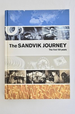 THE SANDVIK JOURNEY - The First 150 years