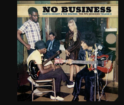 Curtis Knight & The Squires – No Business LP 2020 #2526 Color LPNEW Jimi Hendrix
