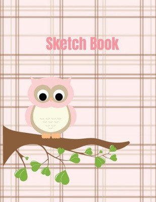 Sketchbook: Cute Owl on Pink Plaid Effect Background, Large Blank Sketch... 