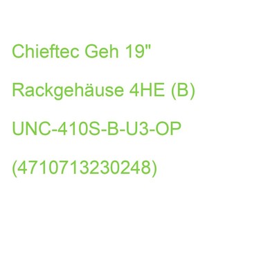 Chieftec Geh 19'' Rackgehäuse 4HE (B) UNC-410S-B-U3-OP (4710713230248)