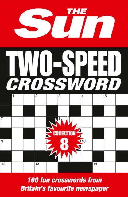 The Sun Two-Speed Crossword Collection 8 by The Sun (Paperback Book)