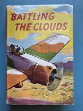 Battling The Clouds 1927 Captain Frank Cobb HCDJ Aviator Series Pilots Adventure