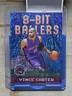 2025-26 TOPPS #8B-26 VINCE CARTER 8-BIT BALLERS SAND GLITTER FOIL SP 