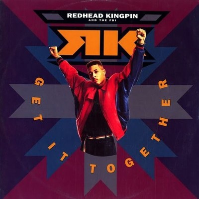 Redhead Kingpin And The FBI - Get It Together (12'')