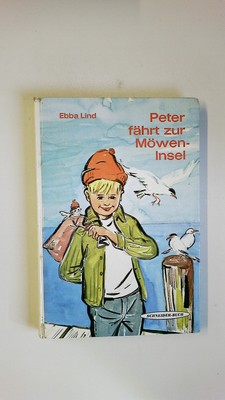 70538 Ebba Lind PETER FÄHRT ZUR MÖWEN-INSEL HC