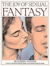 THE JOY OF SEXUAL FANTASY (STANWAY, ANDREW) By M B Dr. Andrew Stanway EXCELLENT