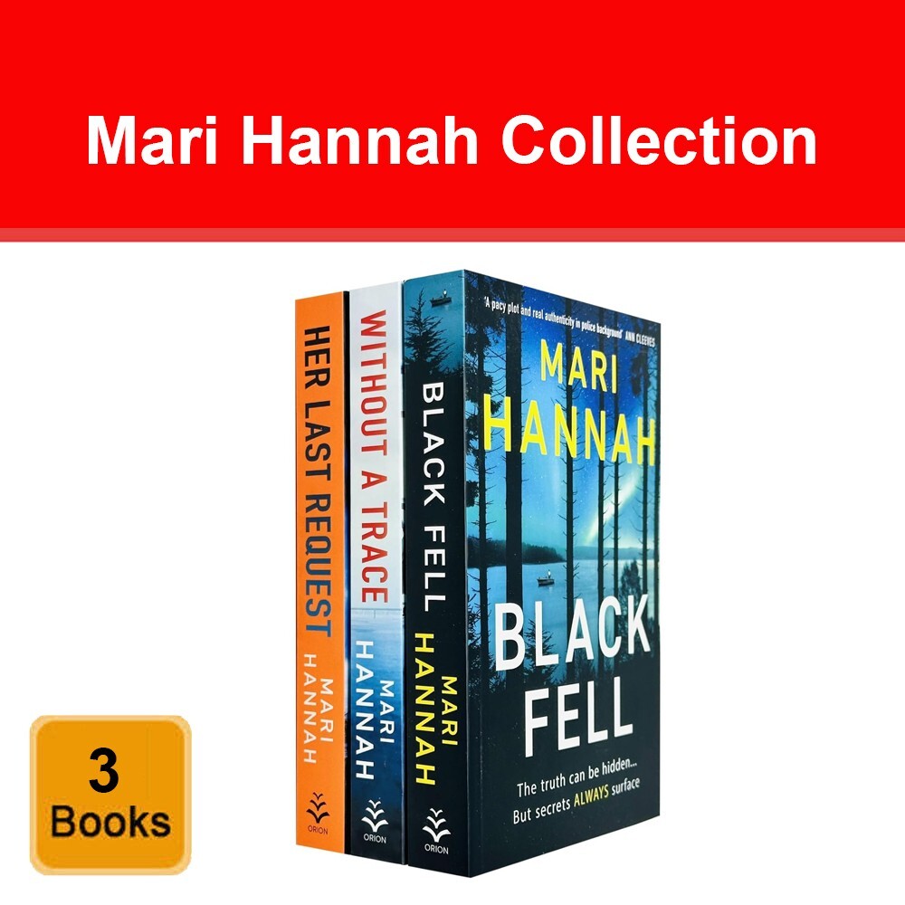 Mari Hannah Collection 3 Books Set Black Fell, Without a Trace, Her Last Request