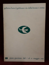 PIERO GUCCIONE - CATALOGO MOSTRA GALLERIA D'ARTE IL GABBIANO ROMA 1968