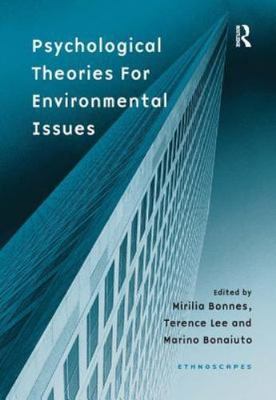 Psychological Theories for Environmental Issues by Bonnes, Mirilia
