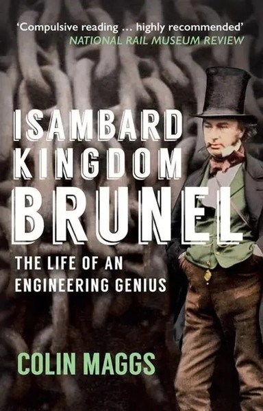 Colin Maggs | Isambard Kingdom Brunel | Taschenbuch | Englisch (2017)-image